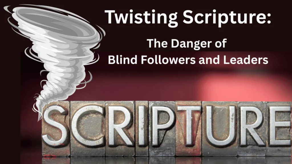 Twisting scripture